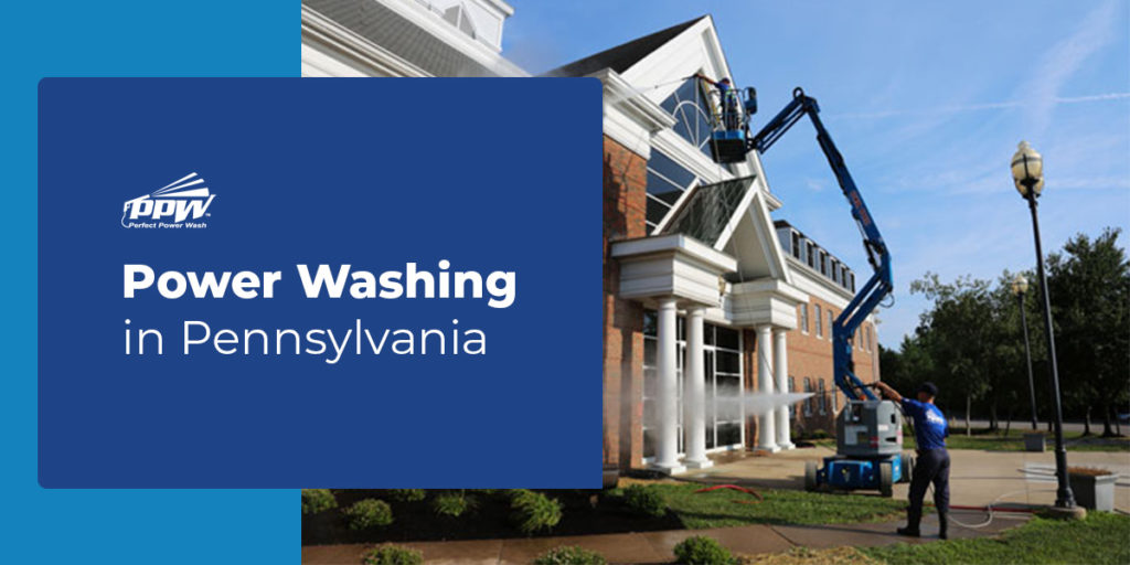 Power Washing in Pennsylvania 